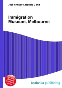 Immigration Museum, Melbourne