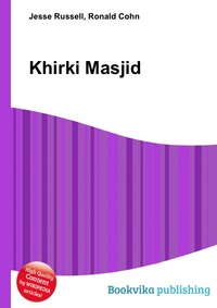 Jesse Russel - «Khirki Masjid»