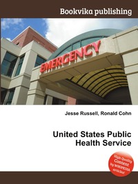 Jesse Russel - «United States Public Health Service»