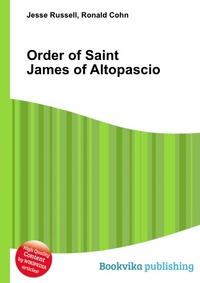 Jesse Russel - «Order of Saint James of Altopascio»
