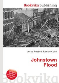 Jesse Russel - «Johnstown Flood»