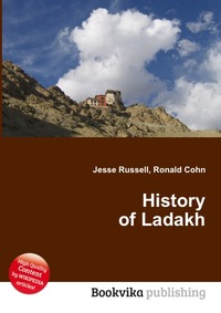 Jesse Russel - «History of Ladakh»