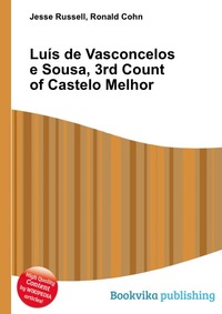 Luis de Vasconcelos e Sousa, 3rd Count of Castelo Melhor