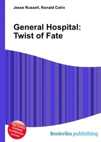 Jesse Russel - «General Hospital: Twist of Fate»