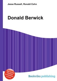 Jesse Russel - «Donald Berwick»