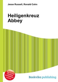 Jesse Russel - «Heiligenkreuz Abbey»