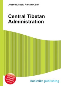 Jesse Russel - «Central Tibetan Administration»