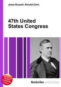 47th United States Congress