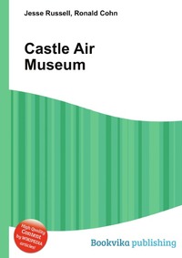 Castle Air Museum
