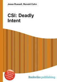 Jesse Russel - «CSI: Deadly Intent»