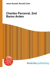 Charles Perceval, 2nd Baron Arden