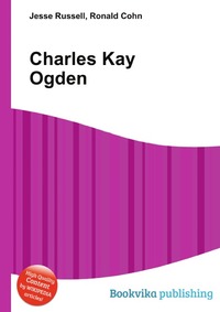 Jesse Russel - «Charles Kay Ogden»
