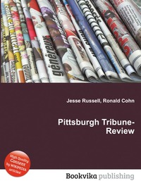 Jesse Russel - «Pittsburgh Tribune-Review»