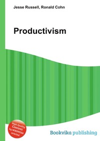 Jesse Russel - «Productivism»