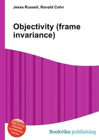 Objectivity (frame invariance)