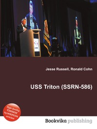 Jesse Russel - «USS Triton (SSRN-586)»