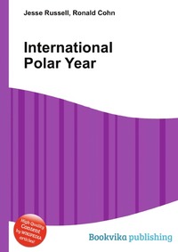 Jesse Russel - «International Polar Year»