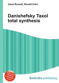 Danishefsky Taxol total synthesis