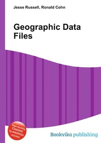 Jesse Russel - «Geographic Data Files»