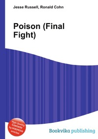 Jesse Russel - «Poison (Final Fight)»