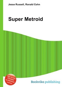 Jesse Russel - «Super Metroid»