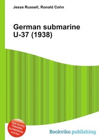 Jesse Russel - «German submarine U-37 (1938)»