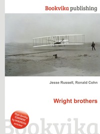 Jesse Russel - «Wright brothers»