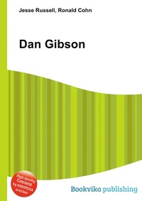 Jesse Russel - «Dan Gibson»