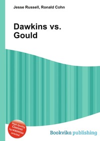 Jesse Russel - «Dawkins vs. Gould»