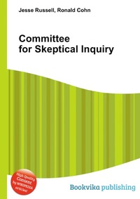 Jesse Russel - «Committee for Skeptical Inquiry»