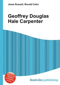 Jesse Russel - «Geoffrey Douglas Hale Carpenter»