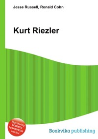 Jesse Russel - «Kurt Riezler»