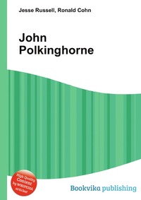 Jesse Russel - «John Polkinghorne»