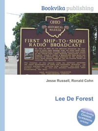 Jesse Russel - «Lee De Forest»