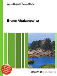 Bruno Abakanowicz