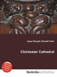 Jesse Russel - «Chichester Cathedral»