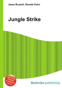 Jesse Russel - «Jungle Strike»