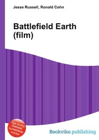 Jesse Russel - «Battlefield Earth (film)»