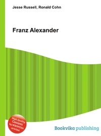 Jesse Russel - «Franz Alexander»