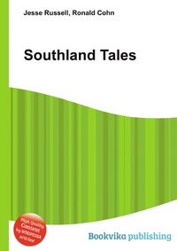 Jesse Russel - «Southland Tales»