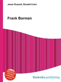 Jesse Russel - «Frank Borman»