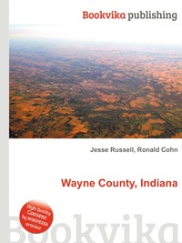 Jesse Russel - «Wayne County, Indiana»