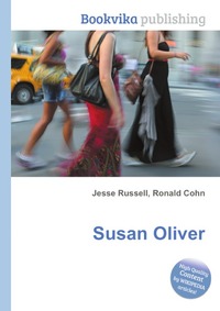 Jesse Russel - «Susan Oliver»