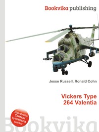 Jesse Russel - «Vickers Type 264 Valentia»