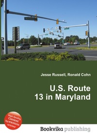 Jesse Russel - «U.S. Route 13 in Maryland»