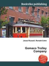 Jesse Russel - «Gomaco Trolley Company»