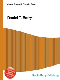 Jesse Russel - «Daniel T. Barry»
