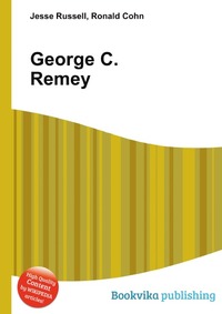 Jesse Russel - «George C. Remey»