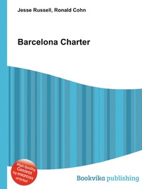 Jesse Russel - «Barcelona Charter»