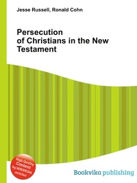 Persecution of Christians in the New Testament